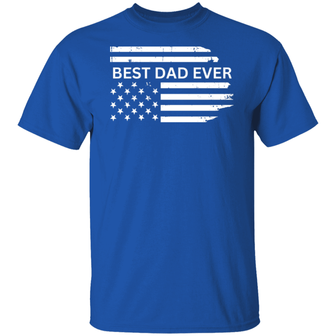 Best Dad Ever T-Shirt
