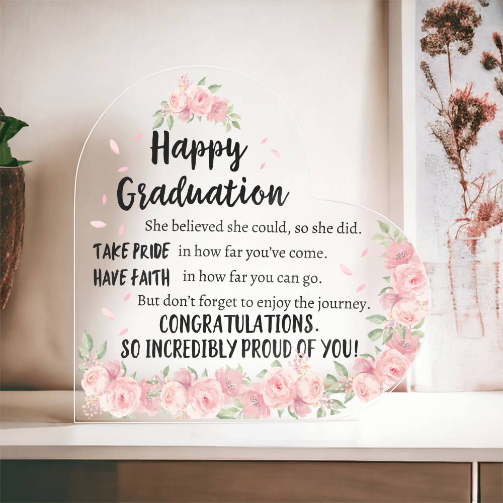 Happy Graduation! Heart Acrylic Plaque