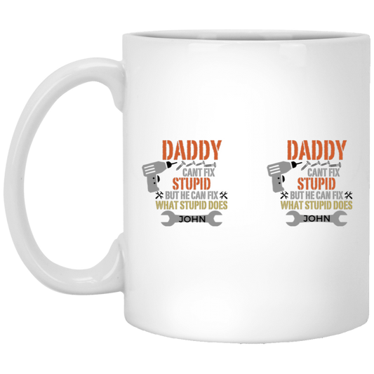 Daddy Fixes Stupid