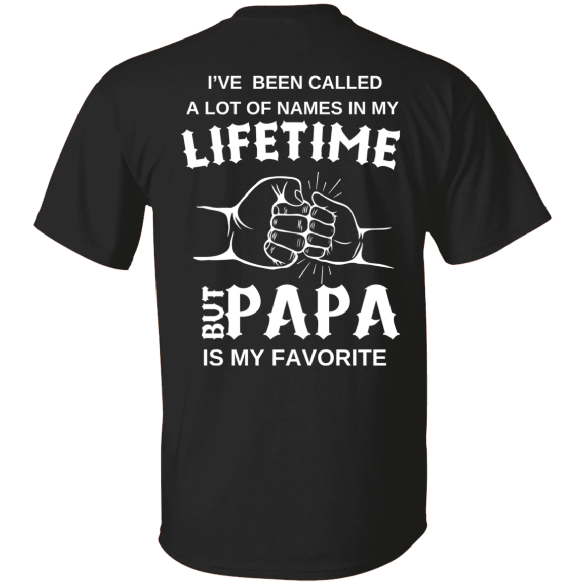 I've been called_Daddy T-Shirt