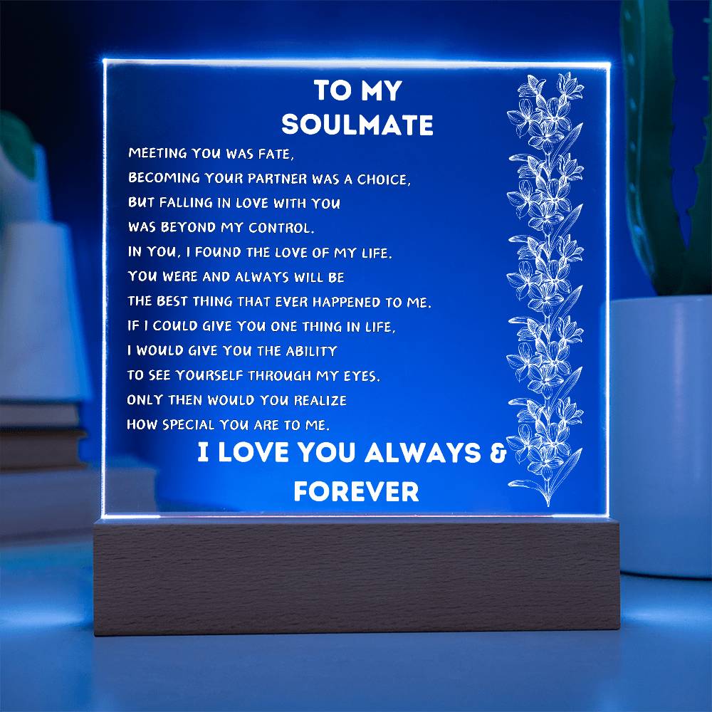 To My Soulmate Square Acrylic_Flower